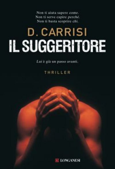 D. Carrisi : “ Il Suggeritore”ed .Longanesi