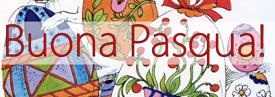 buona pasqua!